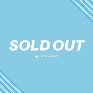 SOLD OUT ITEMS BEYOND THIS POINT.